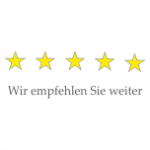 5 Sterne Bewertung - Wir empfehlen Sie weiter